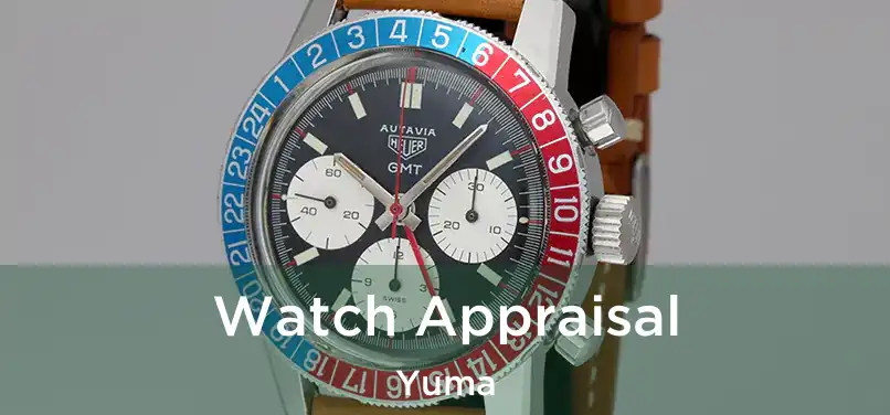 Watch Appraisal Yuma